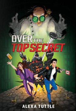 Over the Top Secret - Tuttle, Alexa