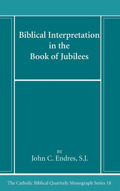 Biblical Interpretation in the Book of Jubilees