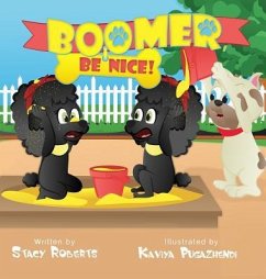 Boomer, Be Nice - Roberts, Stacy Marie