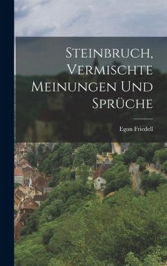 Cover Steinbruch, Vermischte Meinungen Und Sprüche