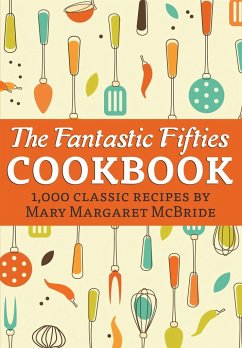 The Fantastic Fifties Cookbook - McBride, Mary Margaret