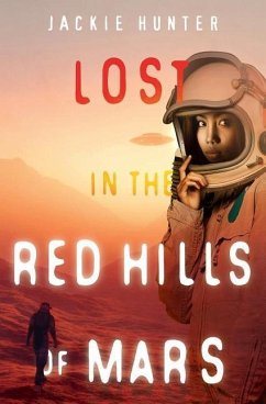 Lost in the Red Hills of Mars - Hunter, Jackie