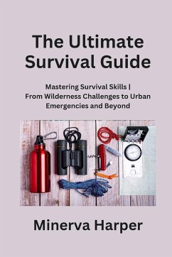 The Ultimate Survival Guide - Harper, Minerva