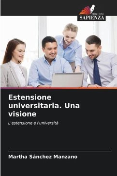 Estensione universitaria. Una visione - Sánchez Manzano, Martha