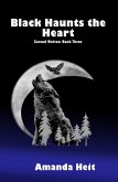 Black Haunts the Heart (Cursed Wolves, #3) (eBook, ePUB)