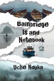 Bainbridge Island Notebook