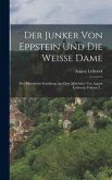 Der Junker Von Eppstein Und Die Weisse Dame