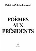 Poèmes aux présidents