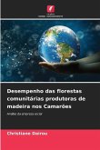 Desempenho das florestas comunitárias produtoras de madeira nos Camarões