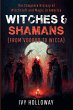 Witches & Shamans (From Voodoo to Wicca) - Bild 1