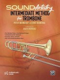 Sound Artistry Intermediate Method for Trombone