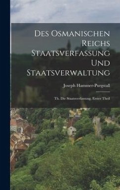 Cover Des Osmanischen Reichs Staatsverfassung Und Staatsverwaltung