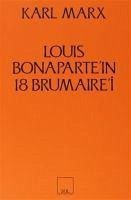 Louis Bonapartin 18 Brumairei - Marx, Karl