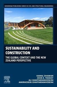 Sustainability and Construction - Ghaffarianhoseini, Ali; Ghaffarianhoseini, Amirhosein; Tookey, John E.; Dhawan, Kamal