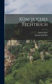 Künstliches Fechtbuch