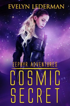 Cosmic Secret (Zephyr Adventures, #1) (eBook, ePUB) - Lederman, Evelyn