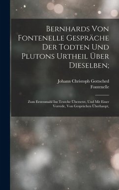 Cover Bernhards Von Fontenelle Gespräche Der Todten Und Plutons Urtheil Über Dieselben;