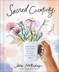 Sacred Creativity - Holliday, Jena