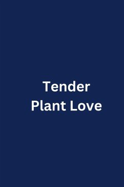 Tender Plant Love - Luca, John