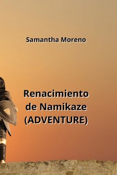 Renacimiento de Namikaze (ADVENTURE) - Moreno, Samantha