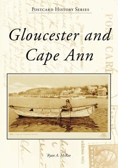 Gloucester and Cape Ann - McRae, Ryan A