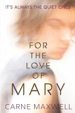 For the Love of Mary