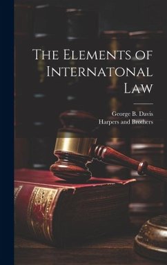 The Elements of Internatonal Law - Davis, George B