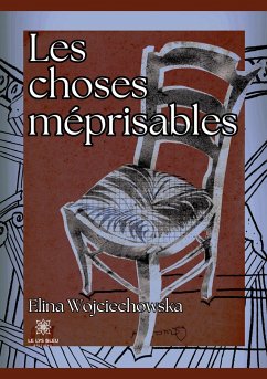 Les choses méprisables - Elina Wojciechowska