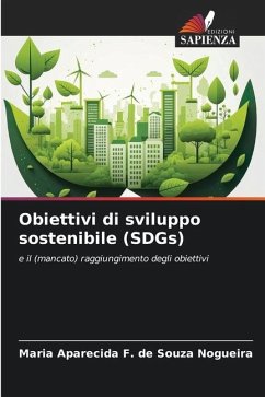 Obiettivi di sviluppo sostenibile (SDGs) - Nogueira, Maria Aparecida F. de Souza
