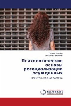 Psihologicheskie osnowy resocializacii osuzhdennyh - Uzakowa, Salima;Simonowich, Nikolaj