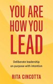 You Are How You Lead