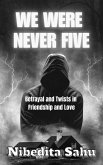 We Were Never Five (eBook, ePUB)