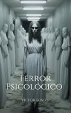 Terror Psicológico (Victor Fosco, #1) (eBook, ePUB)