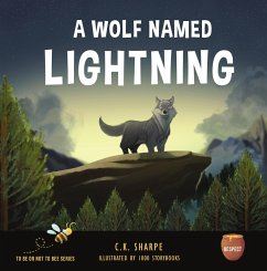 Cover A Wolf Named Lightning (To Be Or Not To Bee) (eBook, ePUB)
