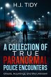 A Collection of True Paranormal Police... - Bild 1