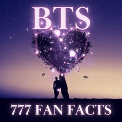 777 Facts About BTS (eBook, ePUB) - Hoban, Evelyn