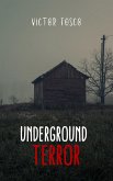 Underground Terror (Victor Fosco, #1) (eBook, ePUB)