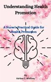 Understanding Health Promotion (eBook, ePUB)