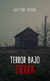 Terror Bajo Tierra (Victor Fosco, #1) (eBook, ePUB)
