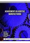 Achievements in Additive Manufacturing (eBook, PDF)