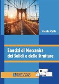 Esercizi di Meccanica dei Solidi e delle Strutture (eBook, ePUB) Esercizi di Meccanica dei Solidi e delle Strutture (eBook, ePUB)