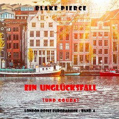 Ein Unglücksfall (und Gouda) (London Roses Europareise – Band 4) (MP3-Download) - Pierce, Blake