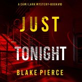 Just Tonight (A Cami Lark FBI Suspense Thriller—Book 10) (MP3-Download)