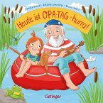 Heute ist Opa-Tag - hurra!   (Mängelexemplar)
