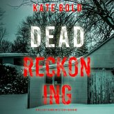 Dead Reckoning (A Kelsey Hawk FBI Suspense Thriller—Book Two) (MP3-Download)