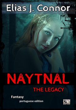 Naytnal - The legacy (portuguese version) (eBook, ePUB) - Connor, Elias J.