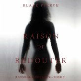 Raison de Redouter (Un Polar Avery Black – Tome 6) (MP3-Download) Raison de Redouter (Un Polar Avery Black – Tome 6) (MP3-Download)