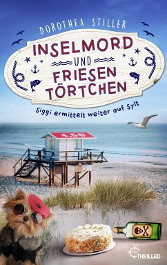 Inselmord & Friesentörtchen (eBook, ePUB) - Stiller, Dorothea