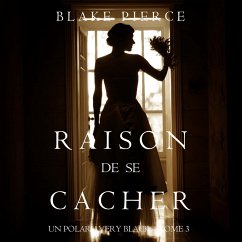 Raison de se Cacher (Un Polar Avery Black – Tome 3) (MP3-Download) - Pierce, Blake