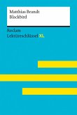 Blackbird von Matthias Brandt: Reclam Lektüreschlüssel XL (eBook, ePUB)